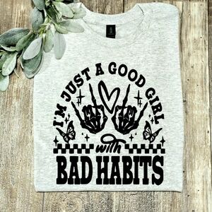 Good girl with bad habits shirt humor retro cute